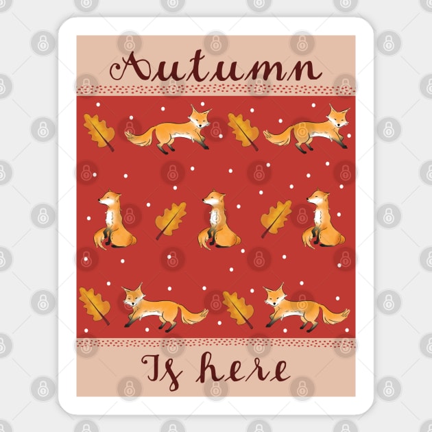 Autumn is here - Life of a Fox Sticker by Missing.In.Art